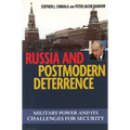 Russian and Postmodern Deterrence: Military Power and Its Challenges for Security - Hardcover