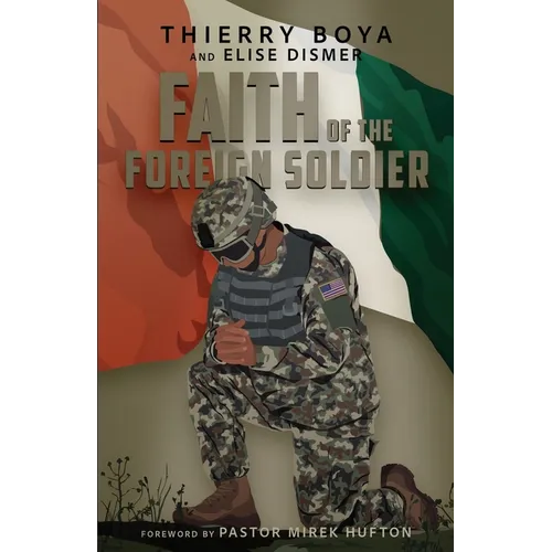 Faith of the Foreign Soldier - Paperback
