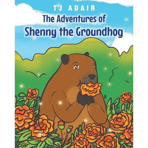The Adventures of Shenny the Groundhog - Paperback