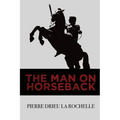 The Man on Horseback - Paperback