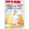 Max & Mo Make a Snowman: Ready-To-Read Level 1 - Hardcover