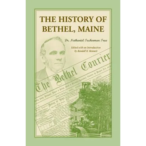 The History of Bethel, Me