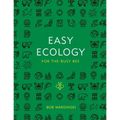Easy Ecology for the Busy Bee - Paperback