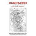 Currahee!: Currahee! is the first volume in the series "Donald R. Burgett a Screaming Eagle"