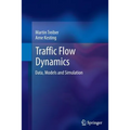 Traffic Flow Dynamics: Data, Models and Simulation - Paperback