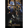 Love's Chaos: A Sequel to Lost Chaos - Hardcover