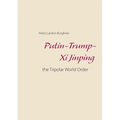 Putin-Trump-Xi Jinping: the Tripolar World Order - Paperback