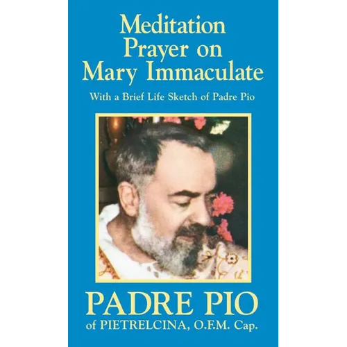 Meditation Prayer on Mary Immaculate - Paperback