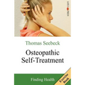 Osteopathic Self-Treatment: Finding Health - Paperback