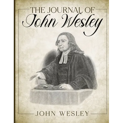 The Journal of John Wesley - Paperback