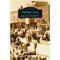 Hobbs and Lea County - Hardcover