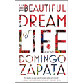 The Beautiful Dream of Life - Paperback