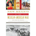 New Mexico in the Mexican-American War - Paperback