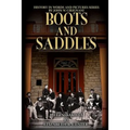 Boots & Saddles: Life in Dakota with General Custer