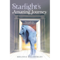 Starlight'S Amazing Journey: Through the Forbidden Door - Paperback