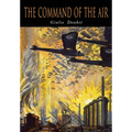 The Command of The Air - Paperback