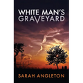 White Man's Graveyard - Paperback