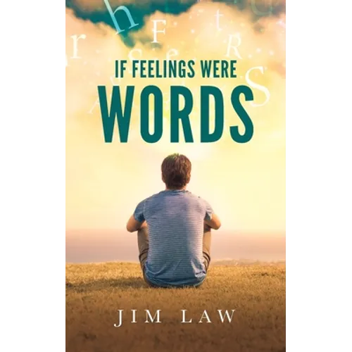 If Feelings Were Words - Paperback