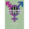 Transgender Behind Prison Walls