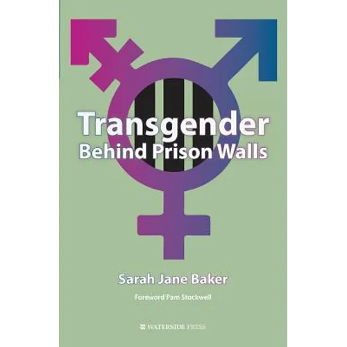 Transgender Behind Prison Walls
