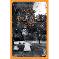 Spirits of The Nature Coast - Paperback