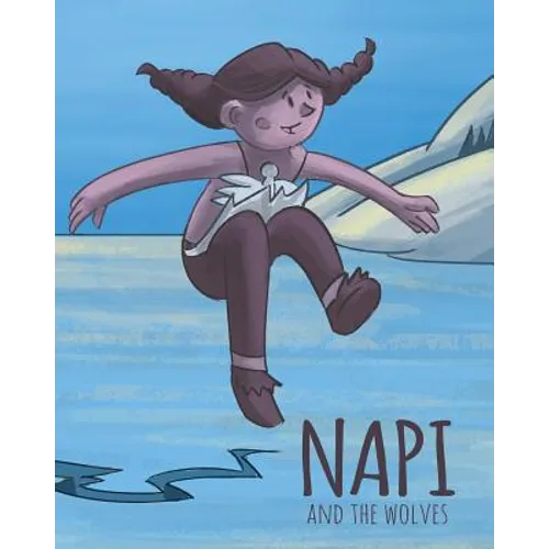NAPI & The Wolves: Level 2 Reader - Paperback