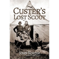 Custer's Lost Scout - Paperback