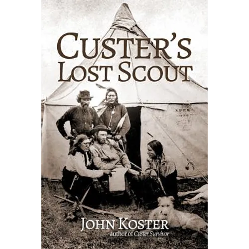Custer's Lost Scout - Paperback