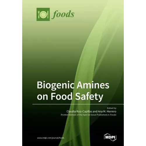 Biogenic Amines on Food Safety - Paperback