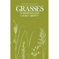 Grasses: An Identification Guide - Paperback