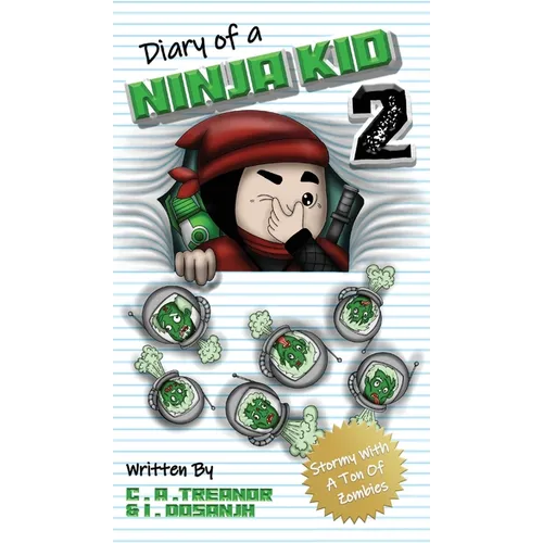 Diary Of A Ninja Kid 2: Stormy With A Ton Of Zombies - Hardcover