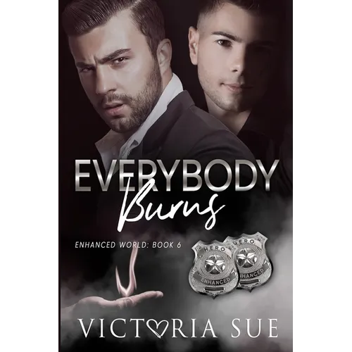 Everybody Burns - Paperback