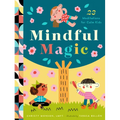 Mindful Magic: 23 Meditations for Calm Kids - Hardcover