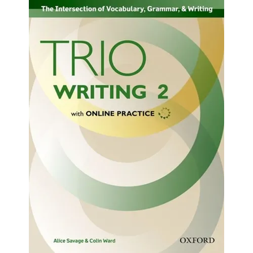 Trio Writing Level 2 Student Book with Online Practice - Paperback