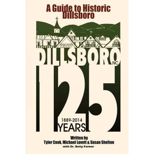 A Guide to Historic Dillsboro