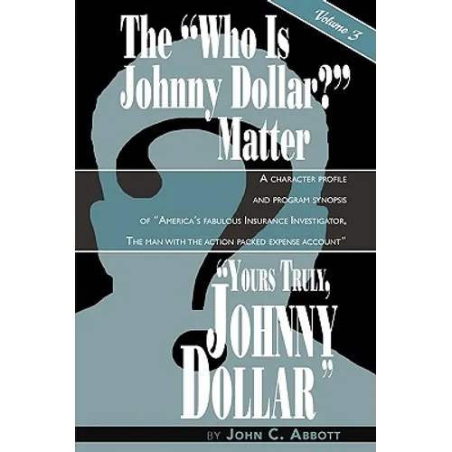 Yours Truly, Johnny Dollar Vol. 3 - Paperback