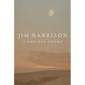 Jim Harrison: Complete Poems - Hardcover