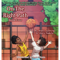 On the Right Path: Book Four - Hardcover