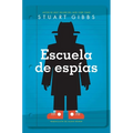 Escuela de Espías (Spy School) - Hardcover