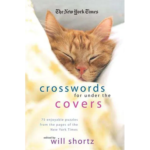 The New York Times Crosswords Under the Covers - Paperback
