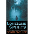 Lonesome Spirits - Paperback