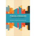 Fiscal Choices: Canada After the Pandemic - Paperback