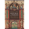 Republic of Indians: Empires of Indigenous Law in the Early American South
