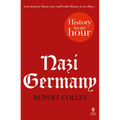Nazi Germany: History in an Hour - Paperback