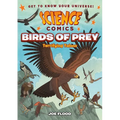 Science Comics: Birds of Prey: Terrifying Talons - Paperback