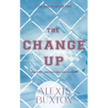 The Change Up - Paperback
