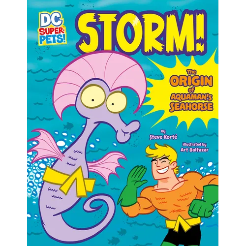 Storm!: The Origin of Aquaman's Seahorse - Paperback