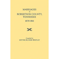 Marriages of Robertson County, Tennessee, 1839-1861