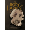 The Body Harvest - Paperback