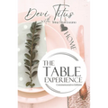 The Table Experience: Commemorative Edition - Paperback